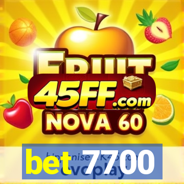 bet 7700